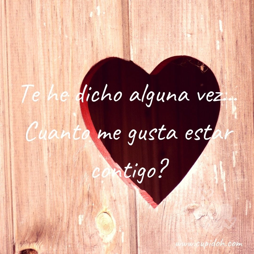 me gusta estar contigo
