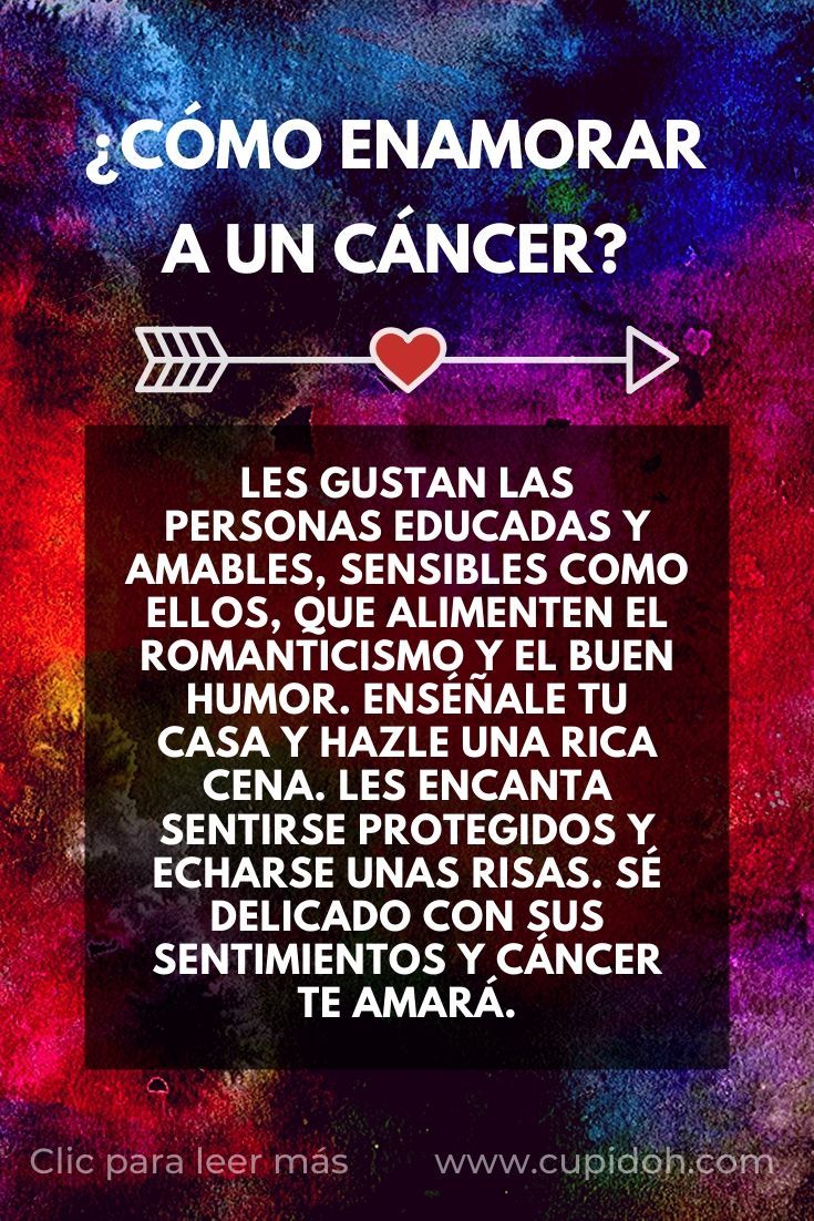 como enamorar a un cáncer