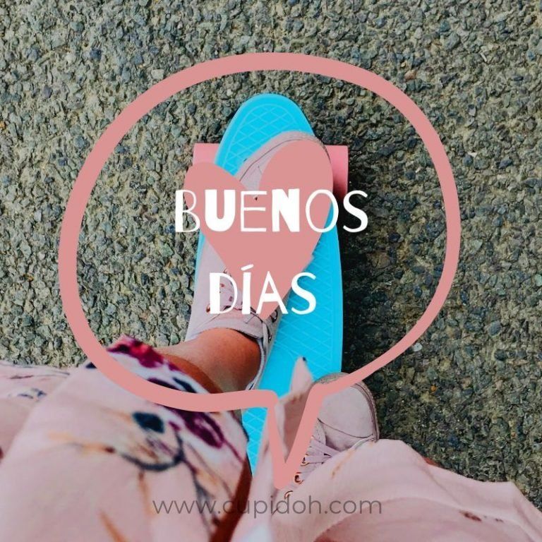 buenos días