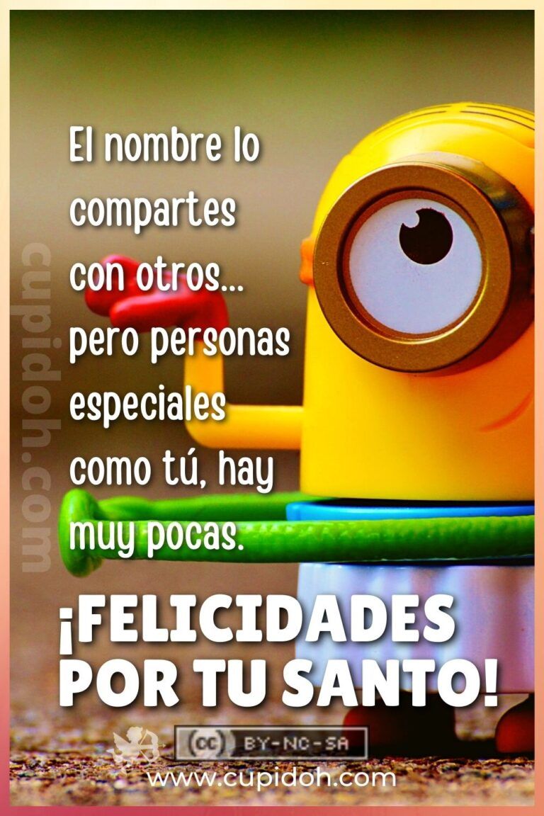 Felicidades por tu santo